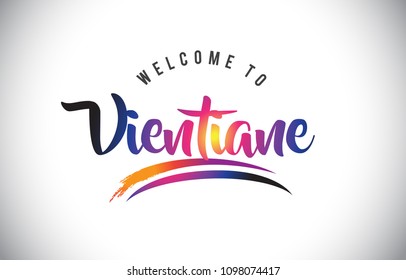 Vientiane Welcome To Message in Purple Vibrant Modern Colors Vector Illustration.