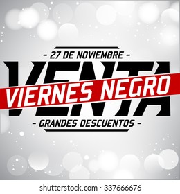 Viernes Negro Venta - Black Friday Sale spanish text - vector special offer lettering 