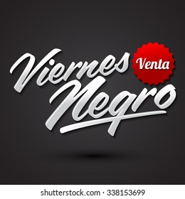 Viernes Negro Venta - Black Friday Sale Spanish text - vector special offer lettering