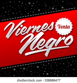 Viernes Negro Venta - Black Friday Sale Spanish text - vector special offer lettering