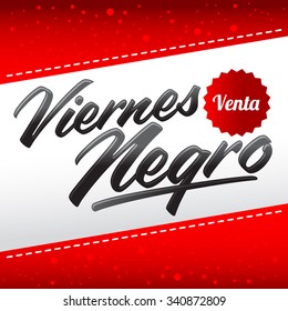 Viernes Negro Venta - Black Friday Sale Spanish text - vector special offer lettering