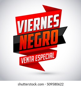 Viernes Negro venta especial - Spanish translation: Black Friday special sale - vector modern banner