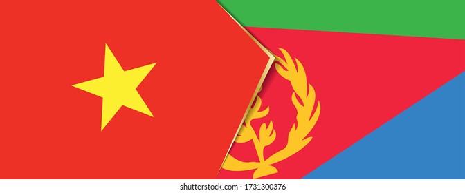 Vietnam and Eritrea flags, two vector flags symbol of relationship or confrontation.