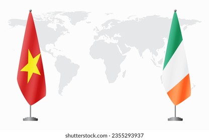 Vietnam and Ireland flags for official meeting against background of world map.