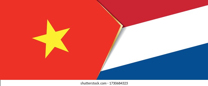 Vietnam and Netherlands flags, two vector flags symbol of relationship or confrontation.