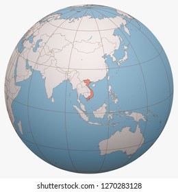 Vietnam on the globe. Earth hemisphere centered at the location of the Socialist Republic of Vietnam. Vietnam map.