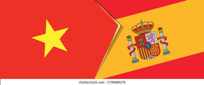 Vietnam and Spain flags, two vector flags symbol of relationship or confrontation.