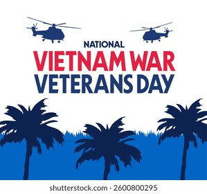Vietnam War Veterans Day to all veterans who have served