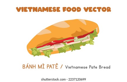 Vietnamese Banh Mi Pate - barbecued pork sandwich flat vector design illustration, clipart cartoon style. Banh Mi Thit Nuong. Asian food. Vietnamese cuisine. Vietnam food