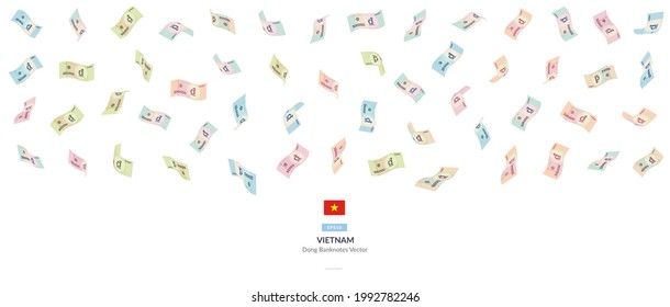 Vietnamese Falling Dong Vector Illustration, Vietnam money rain set bundle banknotes