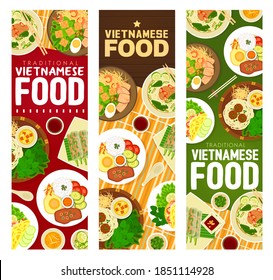 Vietnamese food meals vector banners. Noodle soup Bun bo Hue, lemongrass pork, meatballs Bun Cha with noodles, shrimp spring rolls, broken rice Com Tam with pork, rice pancake, vegetable and sauce