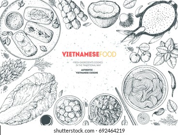 Vietnamese food top view frame. A set of vietnamese dishes with spring rolls, bun cha, fruits and vegetables . Food menu design template. Vintage hand drawn sketch vector illustration. Engraved image.