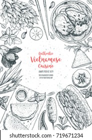 Vietnamese food top view frame. A set of vietnamese dishes . Food menu design template. Hand drawn sketch vector illustration. Engraved style.