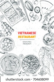 Vietnamese food top view, vertical frame. A set of vietnamese dishes. Food menu design template. Hand drawn sketch vector illustration. Engraved style.