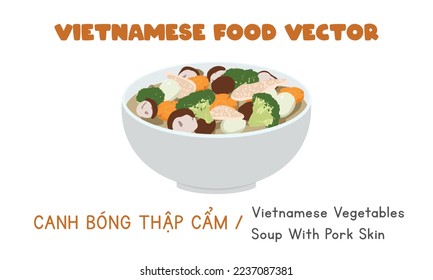 Vietnamese vegetables soup with dried pork skin, broccoli, carrot flat vector design, clipart cartoon style. Asian food. Vietnamese cuisine. Vietnam Lunar New Year traditional food llustration