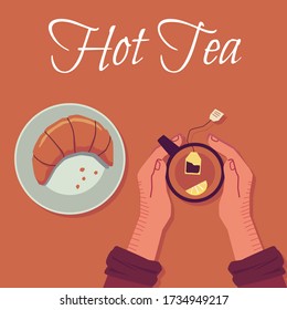 Vista desde arriba en manos humanas sosteniendo taza de té, ilustración vectorial de caricatura plana. Diseño de fondo con té caliente y letras para el menú de café o restaurante y cartas.
