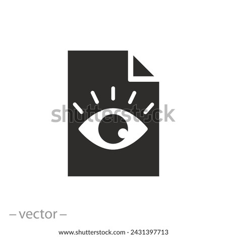 view detail in paper documents icon, eye sees document, familiarize with conditions, flat symbol on white background - vector illustration