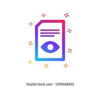 View Document icon. Open Information File sign. Paper page with Eye concept symbol. Dynamic shapes. Gradient design view Document icon. Classic style. Vector