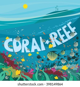 The view from the surface of the water on the wonderful coral reef with lots of fish of different species and seaweed - A variety of water world or underwater world concept. Vector illustration