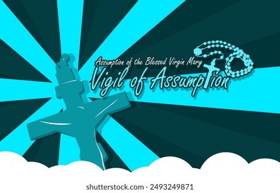 Vigil of Assumption Day event religion banner. A cross emitting light and calligraphic text on dark turquoise background to celebrate on August