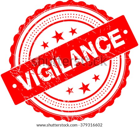 Vigilance Premium Quality Rubber Stamp