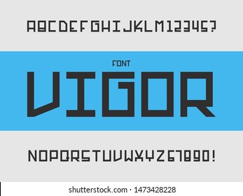 Vigor font. Vector alphabet letters and numbers. Typeface design. Typography Graphic