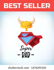 Viking Helmet. Super dad. Superdad logo. Father day concept. Card for Daddy. Comic style. Cartoon Vector illustration.