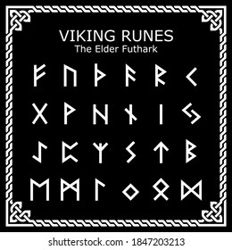 Viking Runes The Elder Futhark alphabet vector design set in celtic frame - white on black background. Ancient writing system, old Scandinavian 24 rune letter symbols
