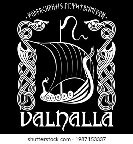 Viking ship. Drakkar with a dragons head. Warship of the Vikings, Scandinavian pattern in the shape of a winged dragon and the inscription Valhalla, isolated on black, vector illustration