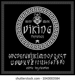 Viking typeface.Light print on Black background. Celtic or runic typeface with uppercase letters, numbers and additional symbols. Font perfect for headers, games or metal albums. 