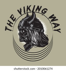 The Viking Way Slogan T Shirt Design