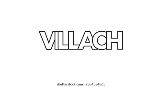 Villach in the Austria emblem for print and web. Design features geometric style, vector illustration with bold typography in modern font. Graphic slogan lettering isolated on white background.