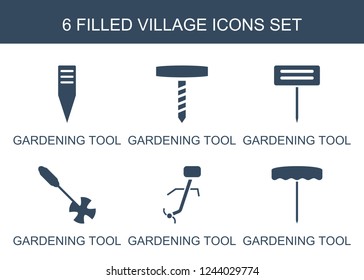 village icons. Set of 6 filled village icons included gardening tool on white background. Editable village icons for web, mobile and infographics.