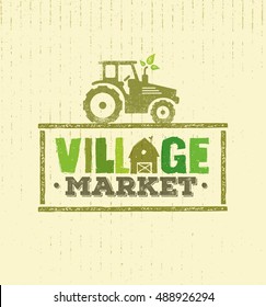 Village Market Rough Stamp Vector Concept. Local Food Sign Illustration On Craft Paper Background.