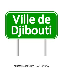 Ville de Djibouti road sign isolated on white background.