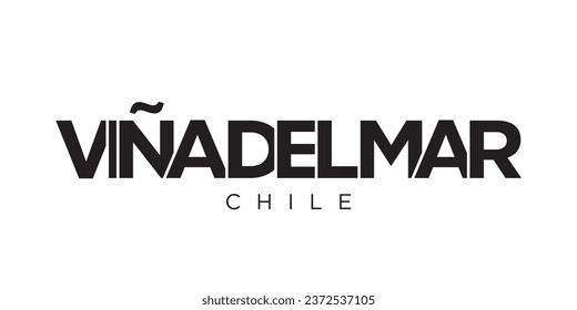 Vina del Mar in the Chile emblem for print and web. Design features geometric style, vector illustration with bold typography in modern font. Graphic slogan lettering isolated on white background.