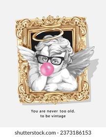 vinatage slogan with little angel and bubble gum in vintage frame vector illustration