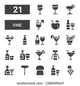 vine icon set. Collection of 21 filled vine icons included Grapes, Wine, Cork, Corkscrew, Cocktail, Alcohol, Martini, Cocktails
