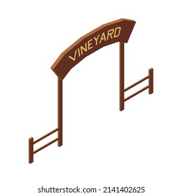 Vineyard entrance signboard and wooden gate isometric icon on white background vector illustration