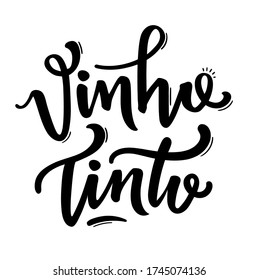 Vinho Tinto. Red Wine. Brazilian Portuguese Hand Lettering. Vector. 