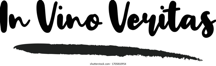 In Vino Veritas Calligraphy Phrase, Lettering Inscription.