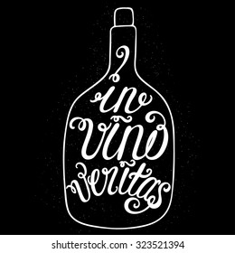 In vino veritas. Hand draw typography poster.