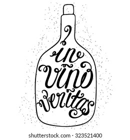 In vino veritas. Hand draw typography poster.