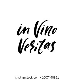 In vino veritas latin phrase. Translation: In wine, truth. Inspirational calligraphy quote. Hand drawn typography design.Vector illustration EPS 10 isolated on white background.