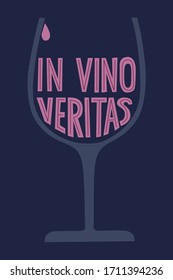 In vino veritas vector hand drawn lettering and wine glass on a blue background. Typography design for t-shirt print, card, banner, poster. Wine concept.