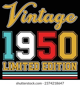 Vintage 1950 Limited Edition Birthday T-shirt Design