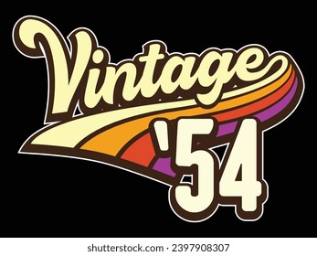 Vintage 1954 70th Birthday vector illustration for shirt and birthday gift for her and for him. 80s retro style graphic.