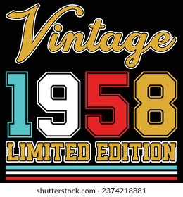 Vintage 1958 Limited Edition Birthday T-shirt Design