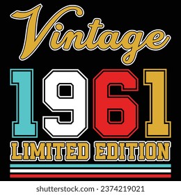 Vintage 1961 Limited Edition Birthday T-shirt Design