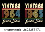 Vintage 1964 and 1965  Limited Edition,Born in 1964.60th Birthday Retro Vintage.